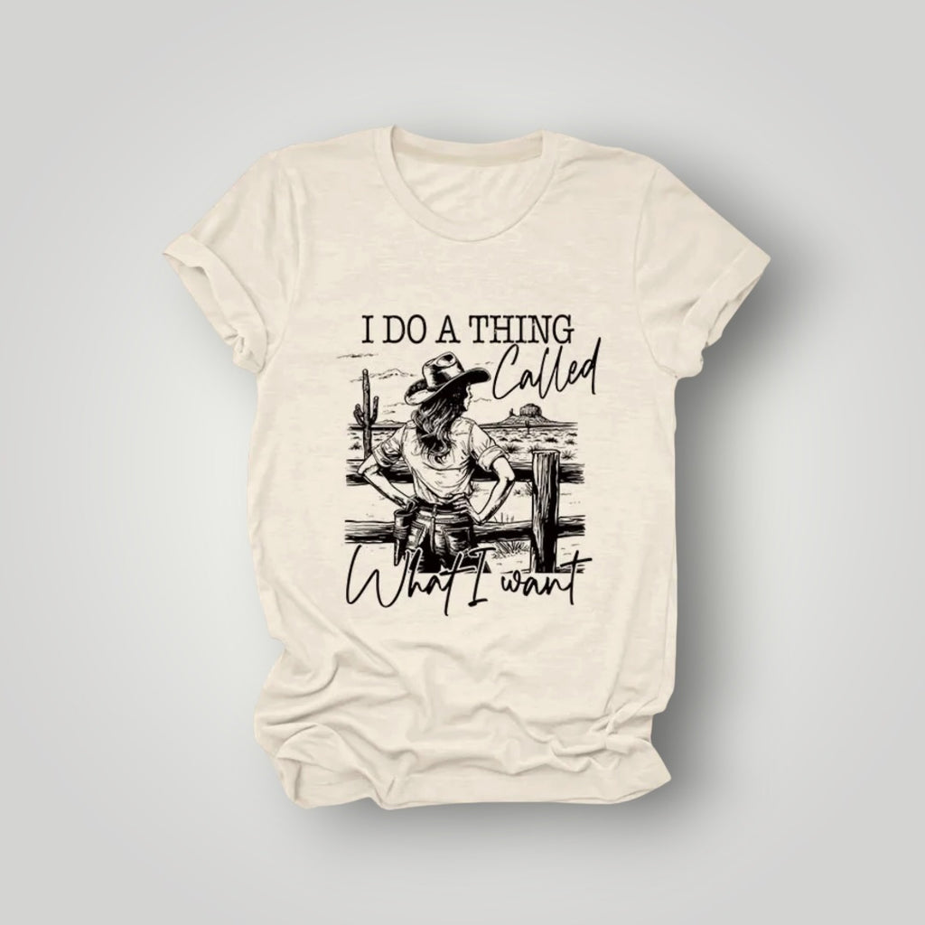 Do What I Want Tee