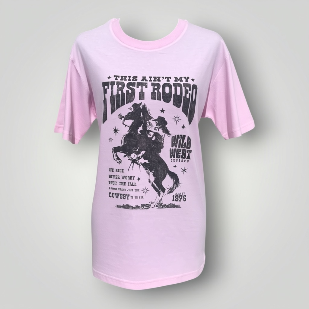 Ain’t My First Rodeo Tee